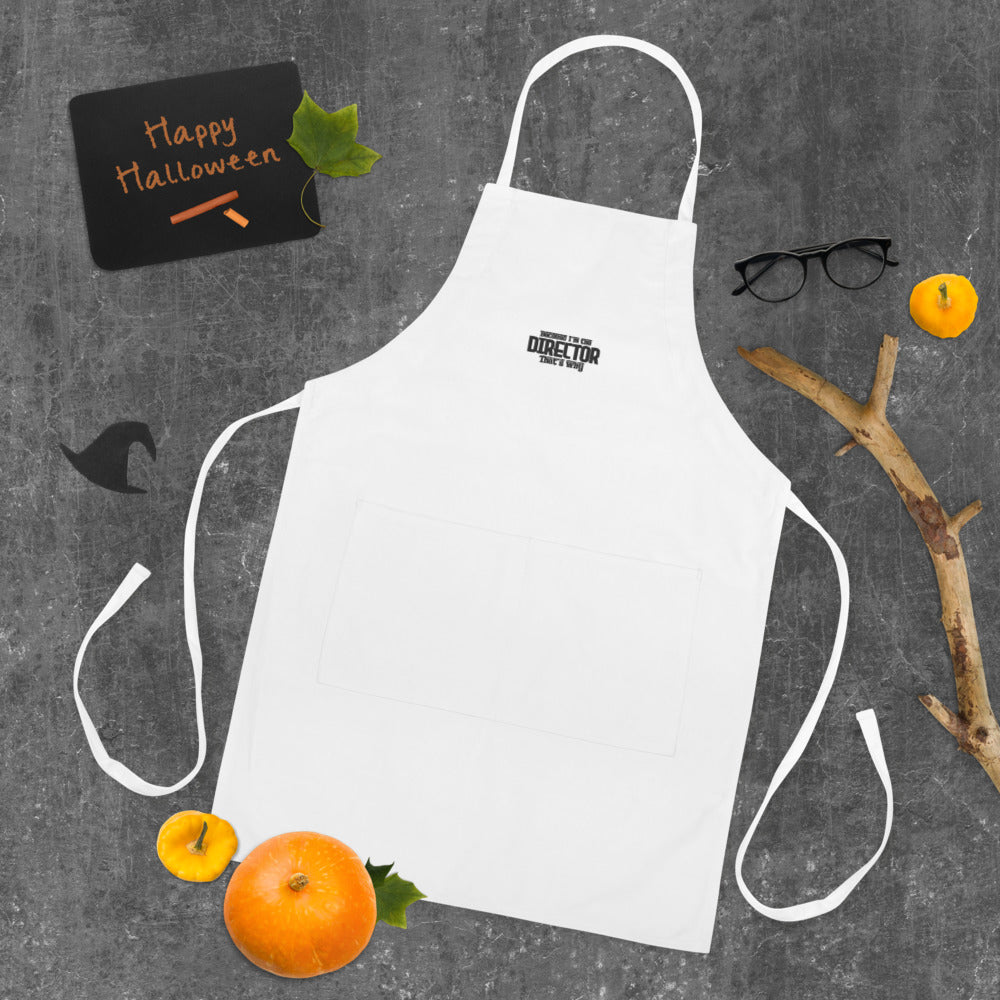 I'M THE DIRECTOR - Embroidered Apron