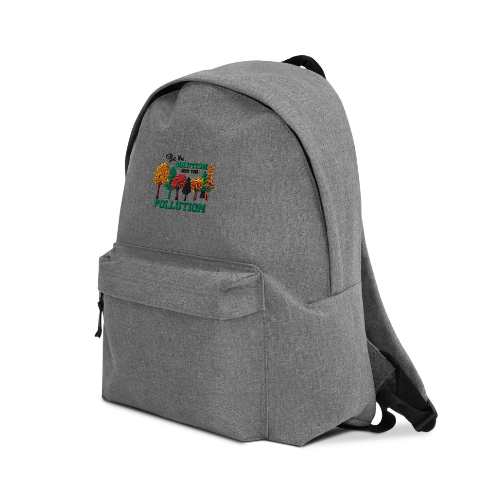 BE THE SOLUTION - Embroidered Backpack