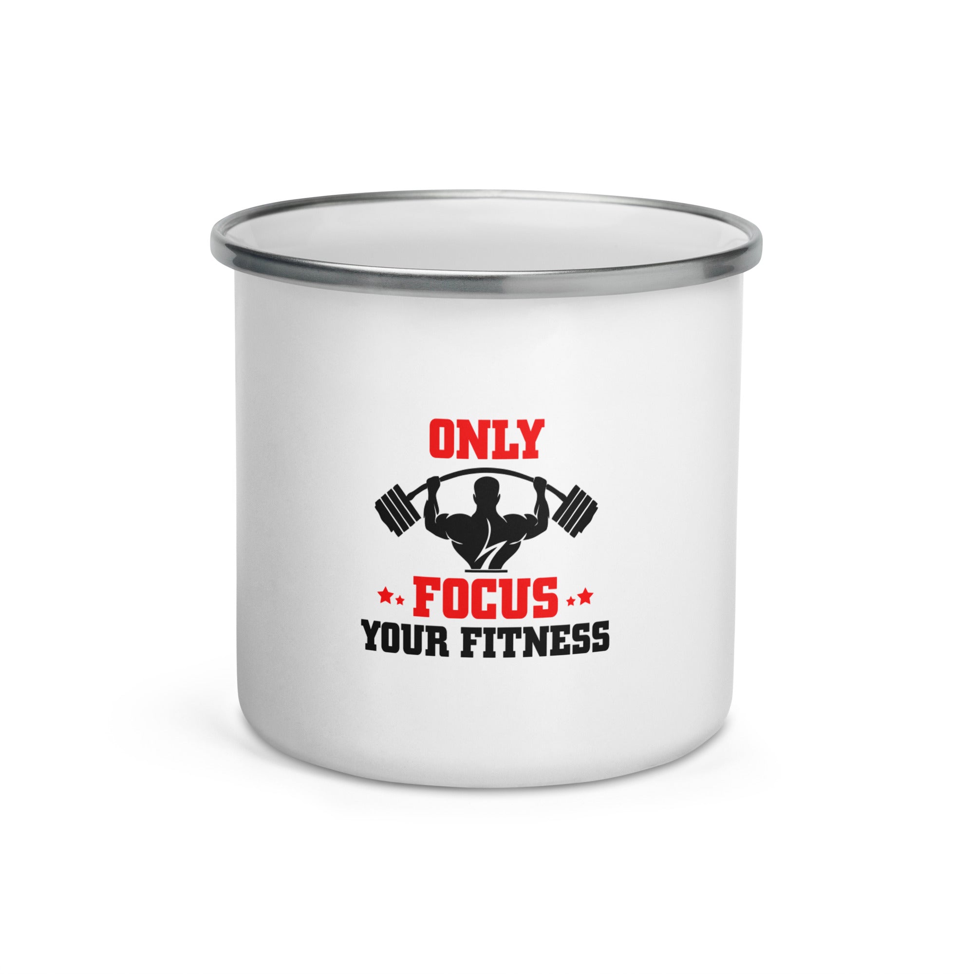 ONLY FOCUS YOUR FITNESS - Enamel Mug