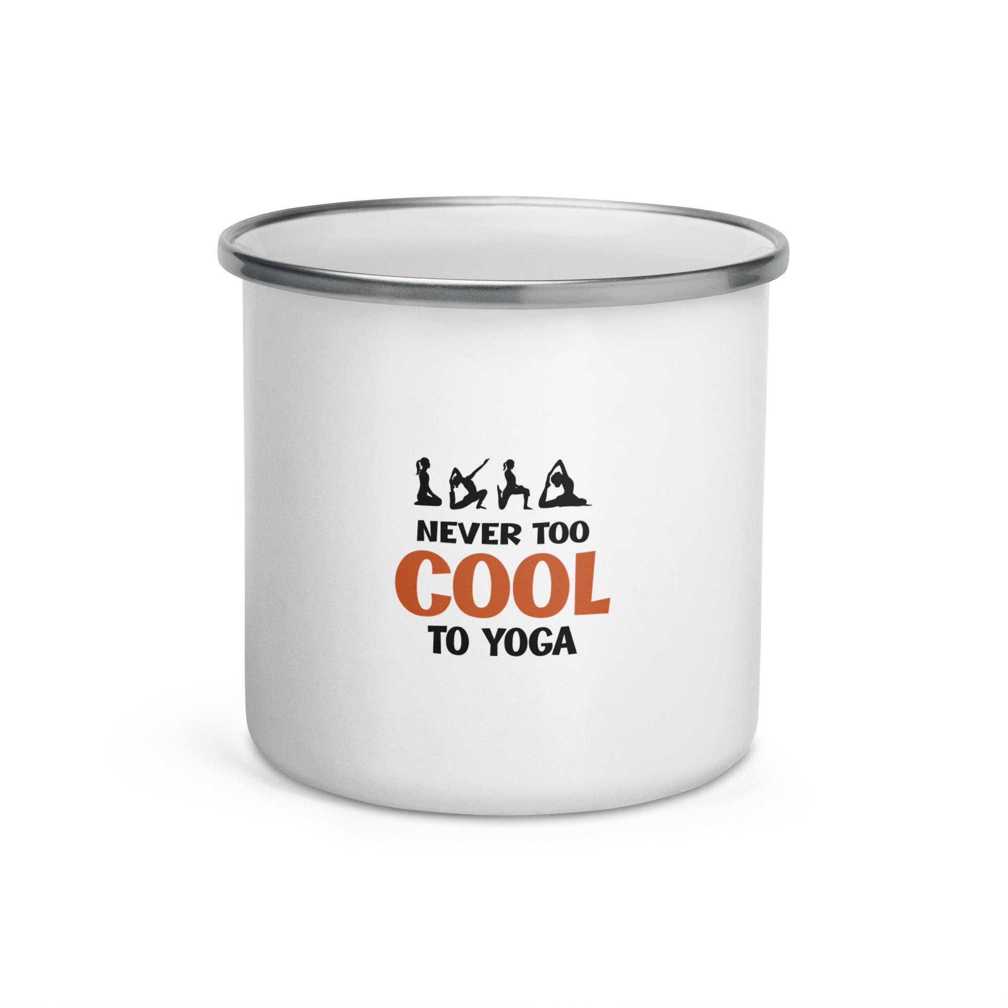 NEVER TOO COOL TO YOGA - Enamel Mug