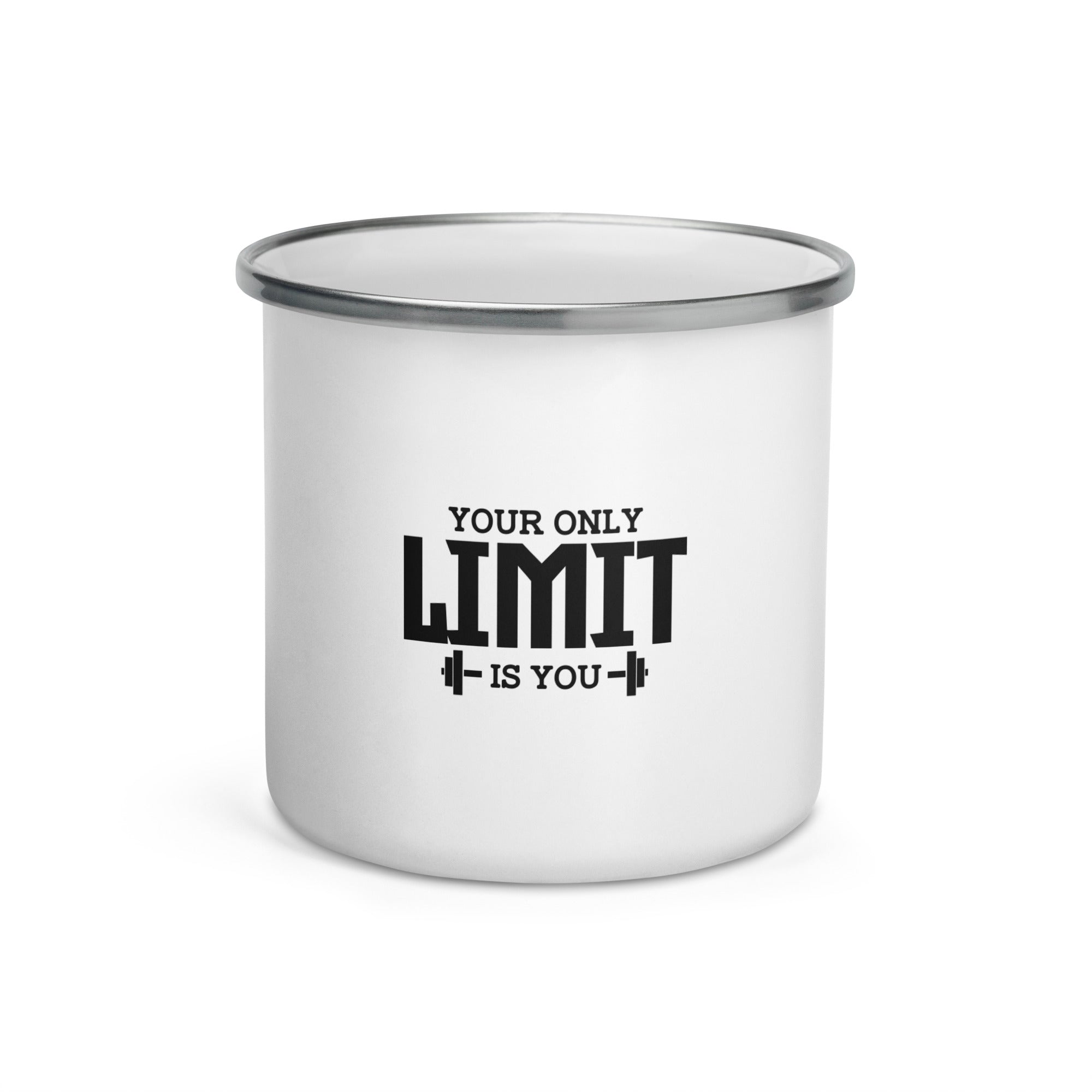 YOUR LIMIT IS YOU - Enamel Mug