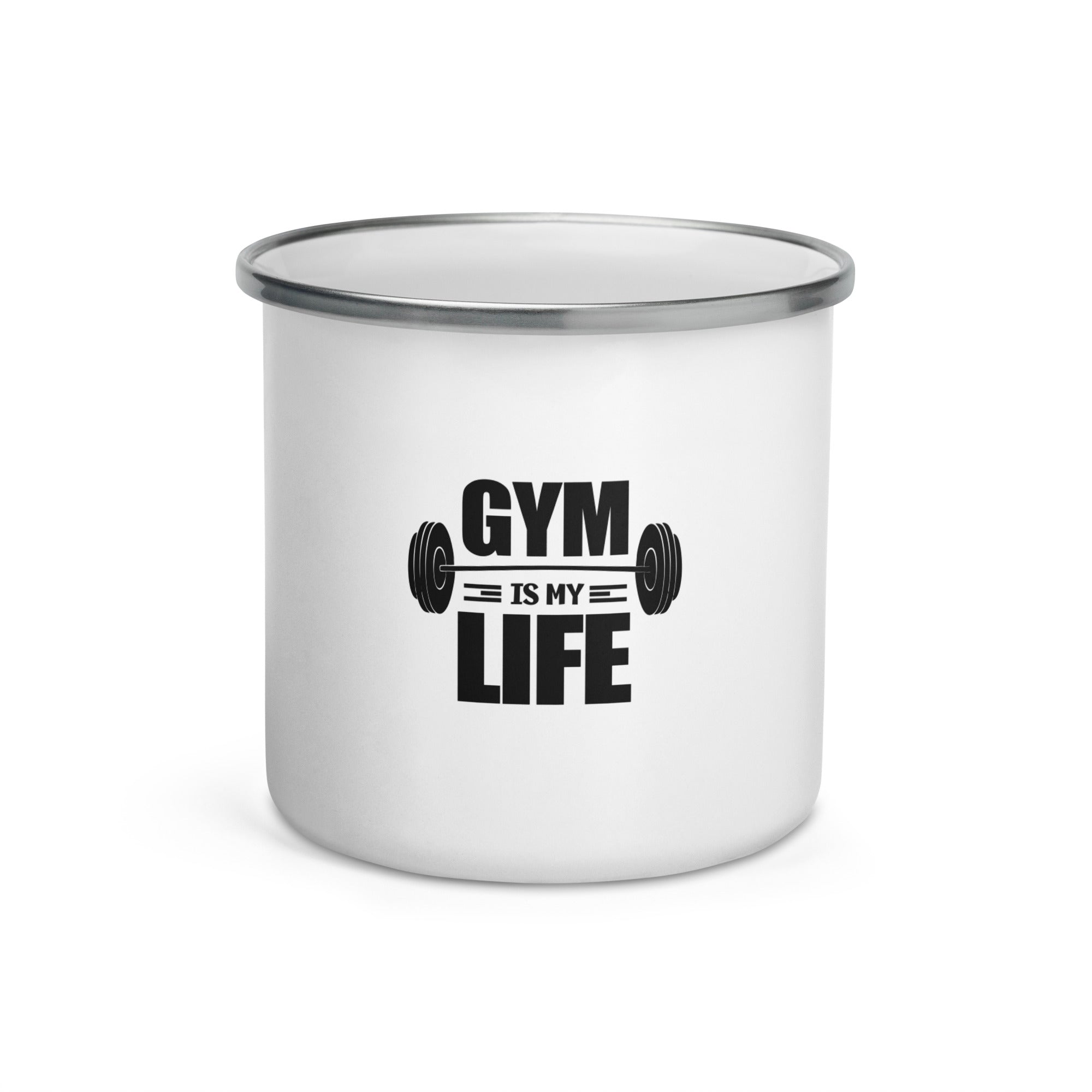 GYM IS MY LIFE - Enamel Mug