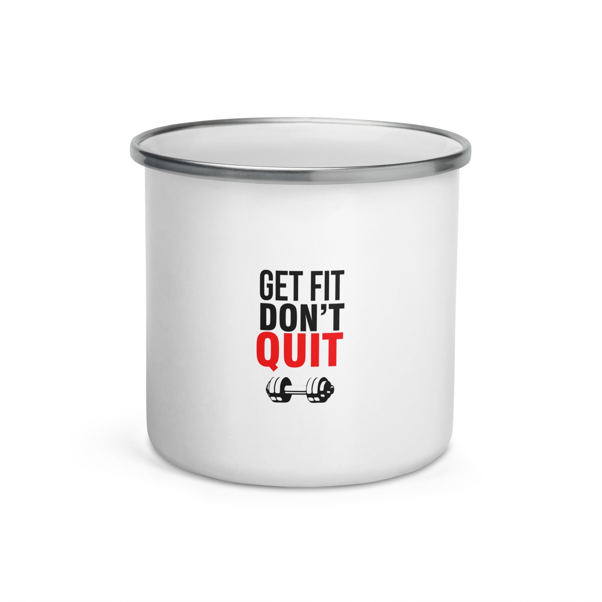 GET FIT DON'T QUIT - Enamel Mug