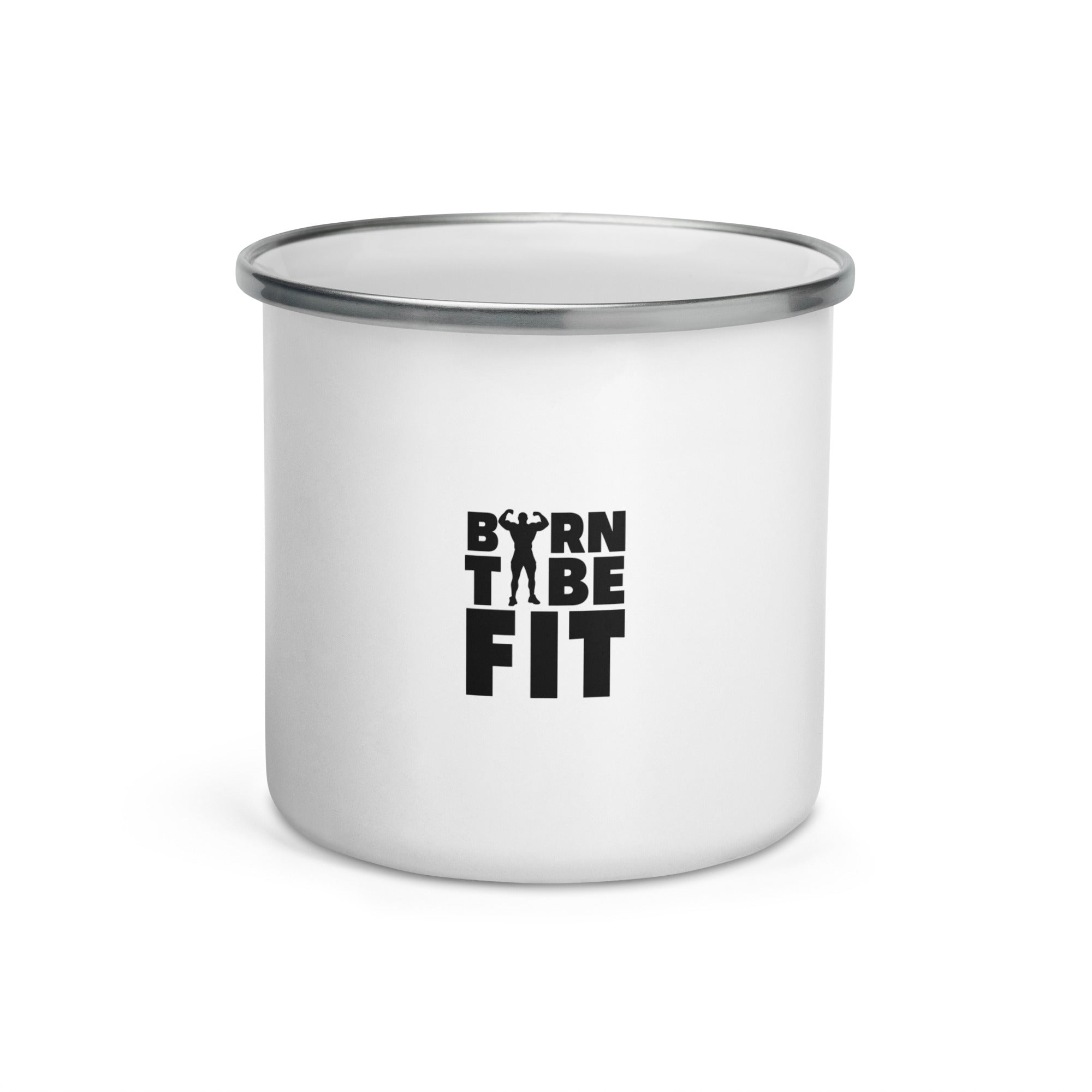BORN TO BE FIT- Enamel Mug