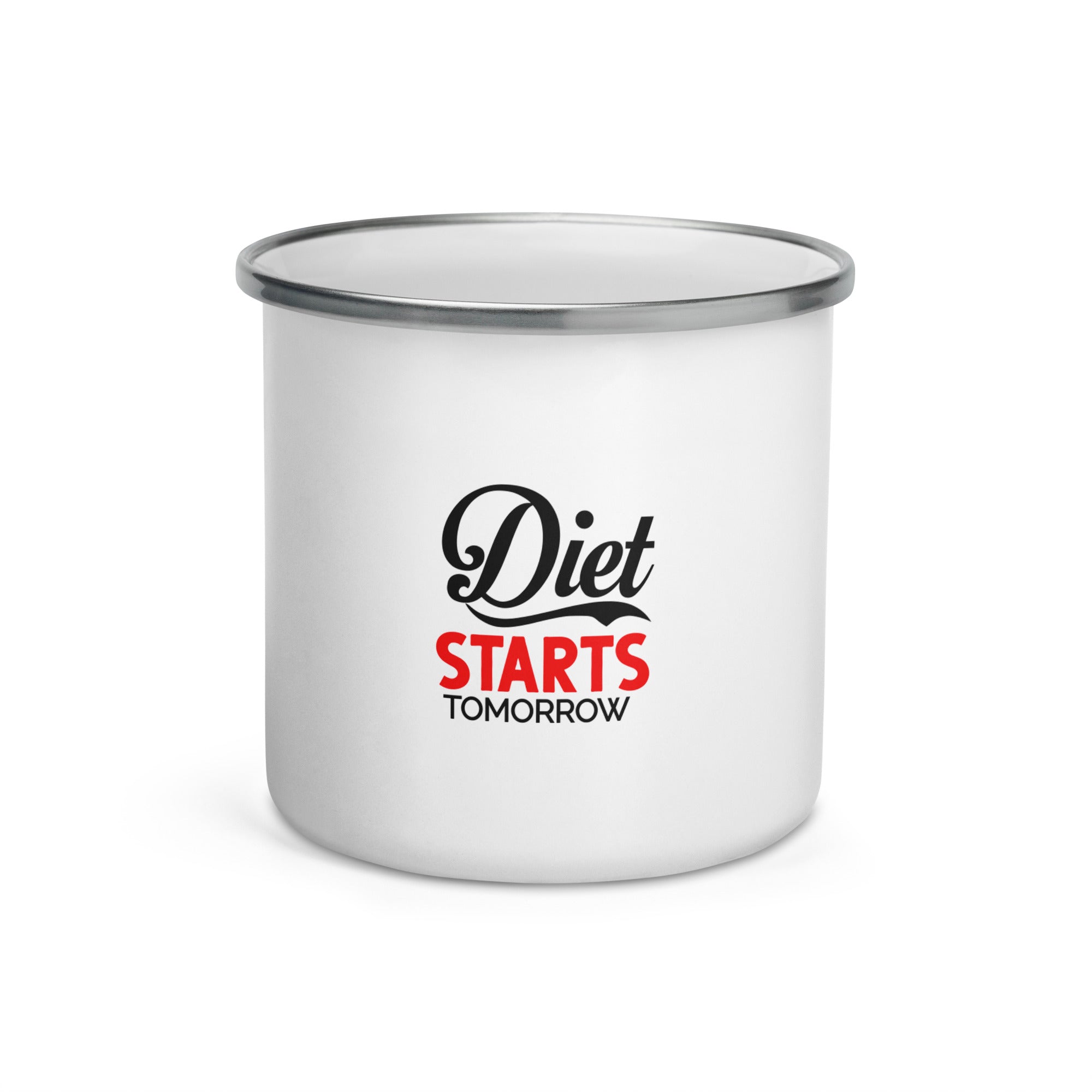 DIET STARTS TOMORROW - Enamel Mug