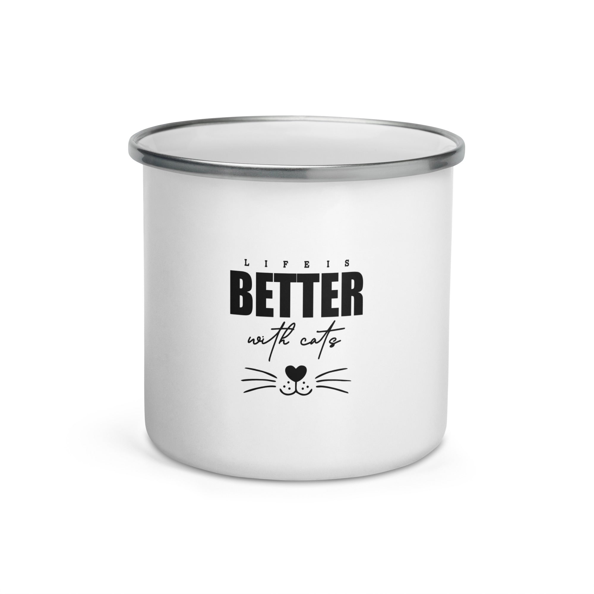 LIFE IS BETTER WITH CATS - Enamel Mug