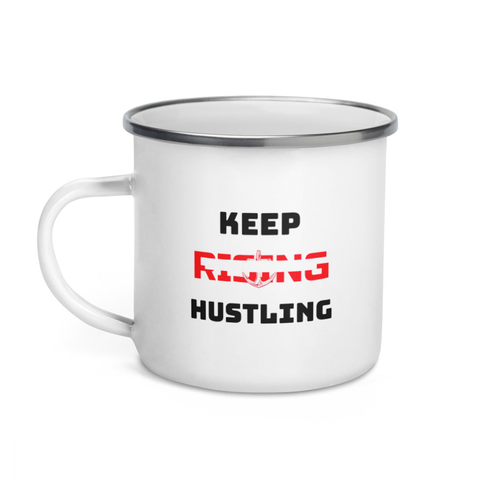 KEEP RISING HUSTLING - Enamel Mug