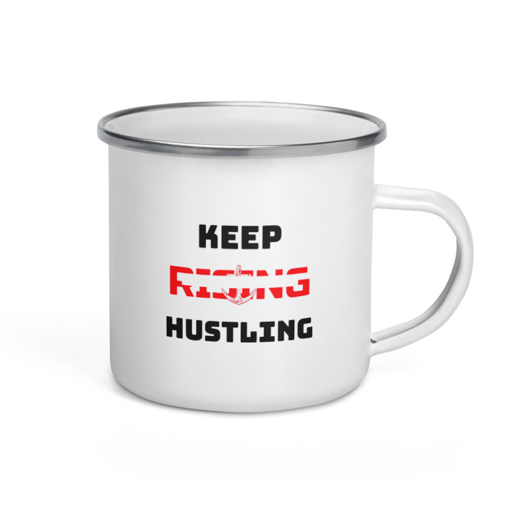 KEEP RISING HUSTLING - Enamel Mug