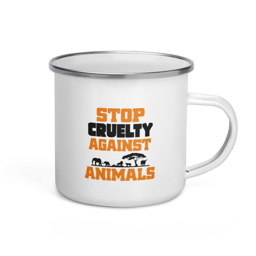 STOP CRUELTY AGAINST ANIMALS - Enamel Mug