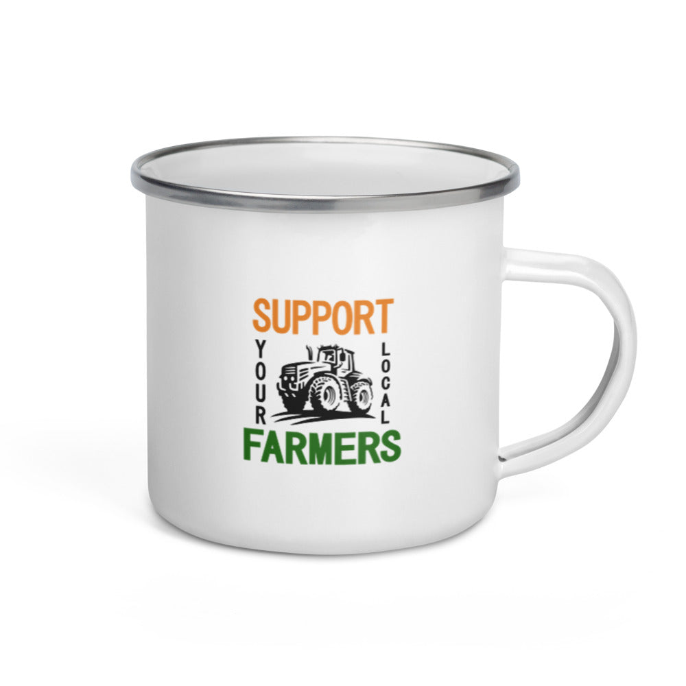 SUPPORT YOUR LOCAL FARMERS - Enamel Mug