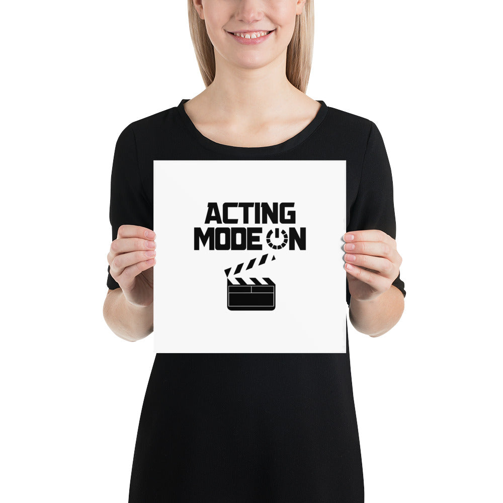 ACTING MODE ON - Poster