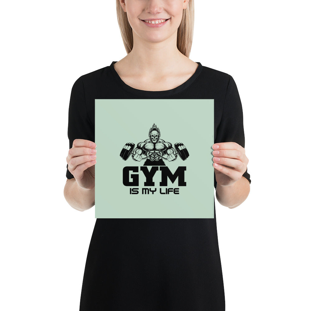 GYM IS MY LIFE - Poster