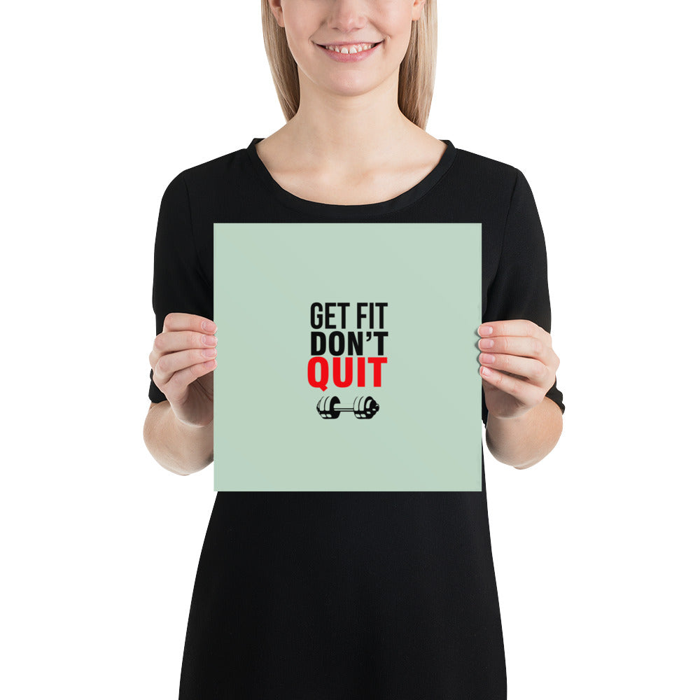 GET FIT DON'T QUIT - Poster