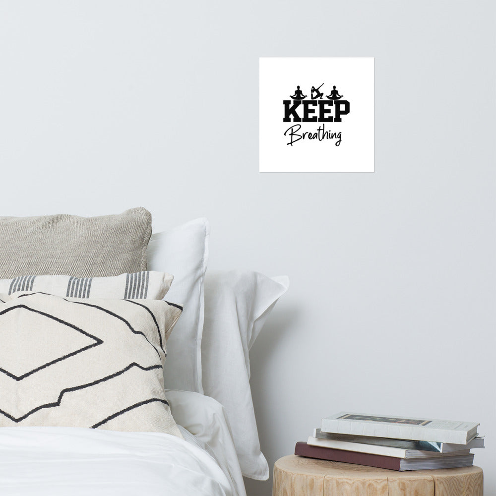 KEEP BREATHING - Poster