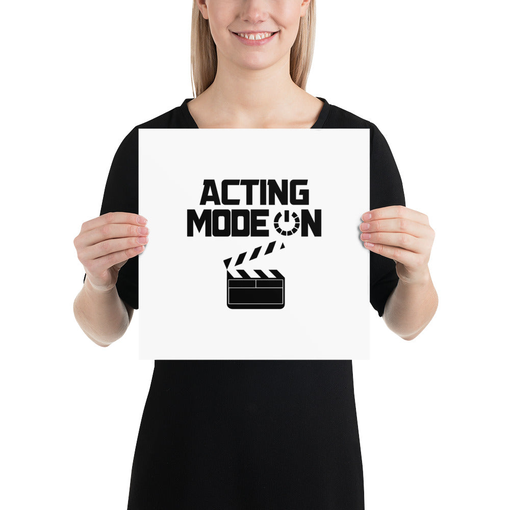 ACTING MODE ON - Poster