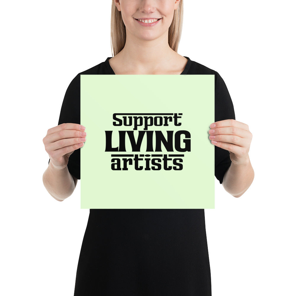 SUPPORT LIVING ARTISTS - Poster