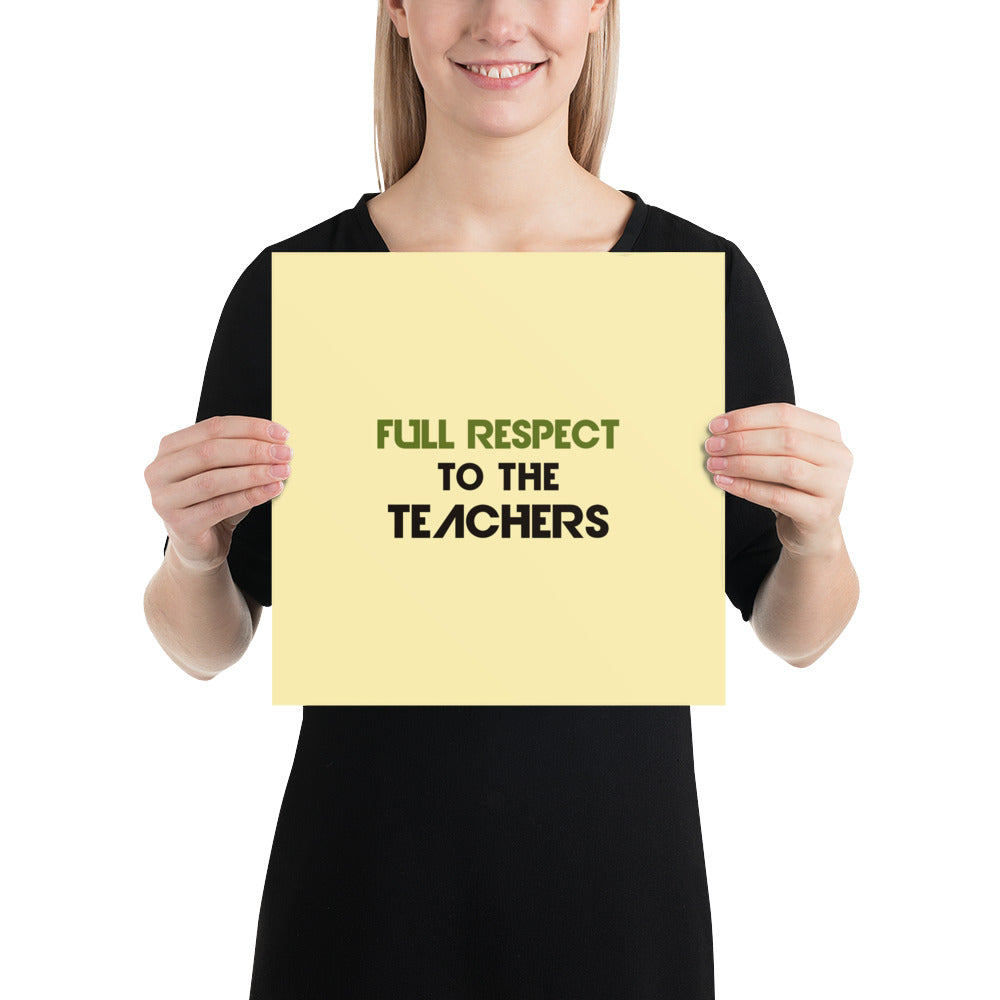 FULL RESPECT TO TEACHER - Poster