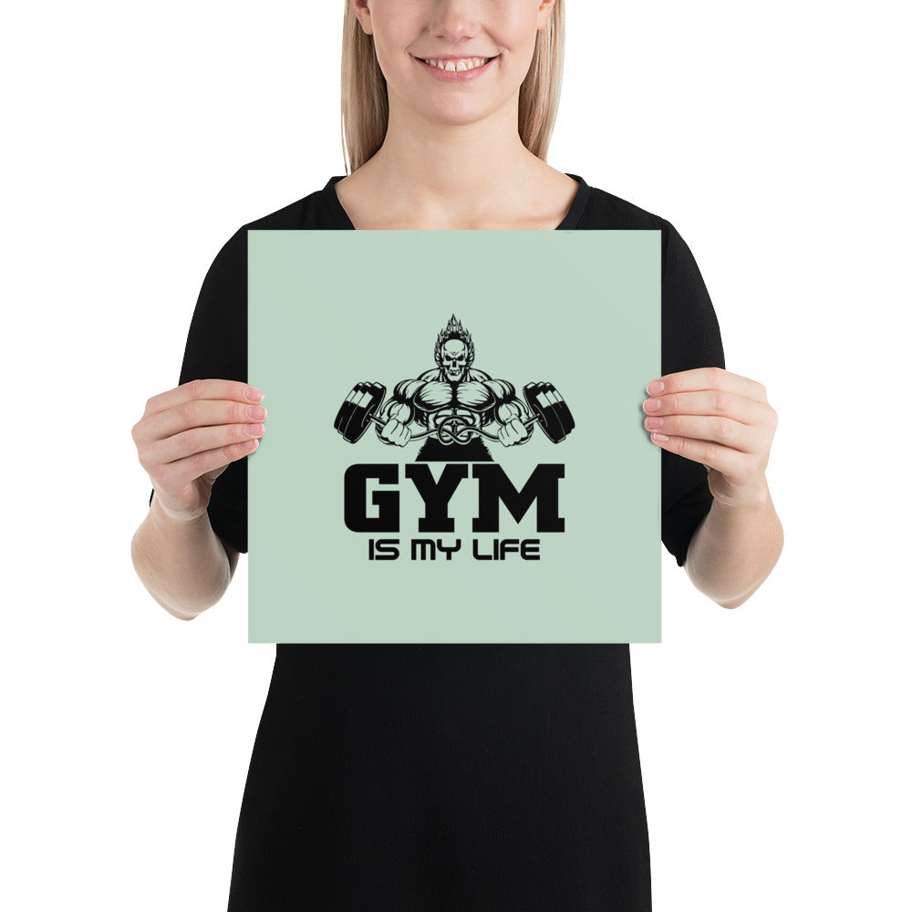 GYM IS MY LIFE - Poster