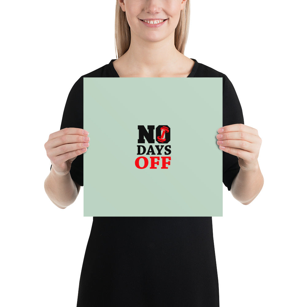 NO DAYS OFF - Poster
