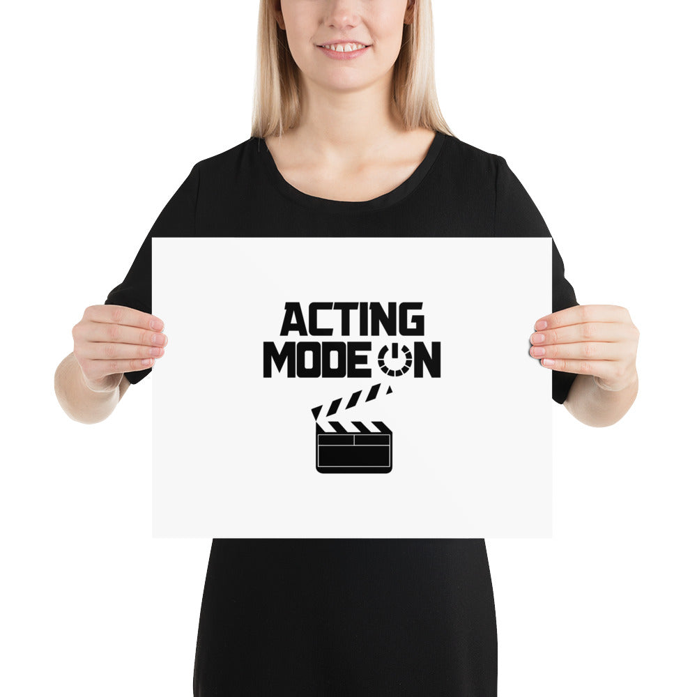 ACTING MODE ON - Poster