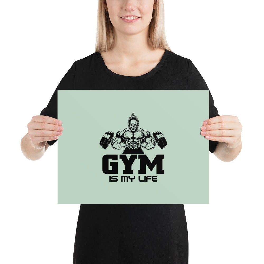 GYM IS MY LIFE - Poster
