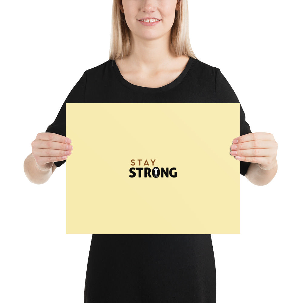 STAY STRONG - Poster