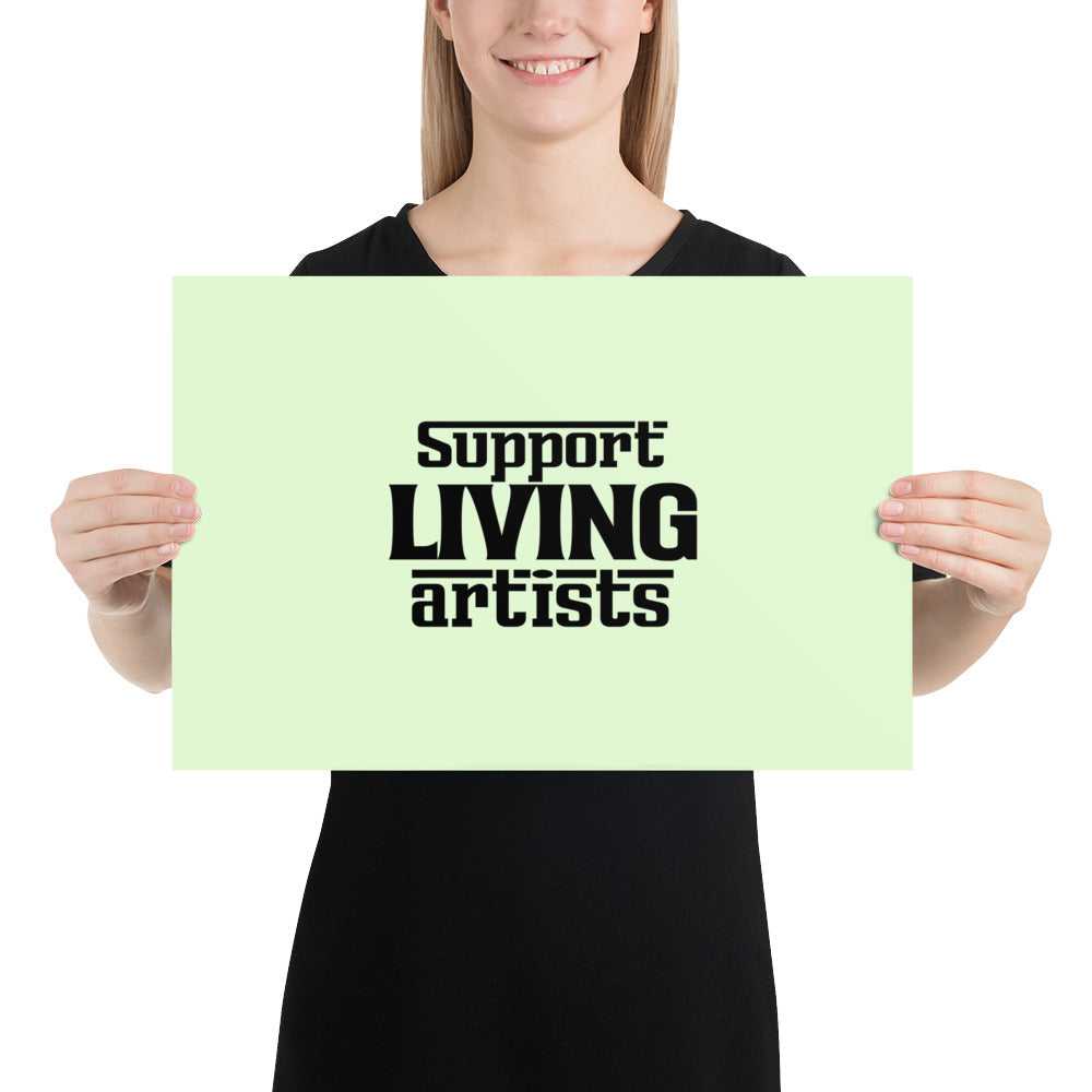 SUPPORT LIVING ARTISTS - Poster