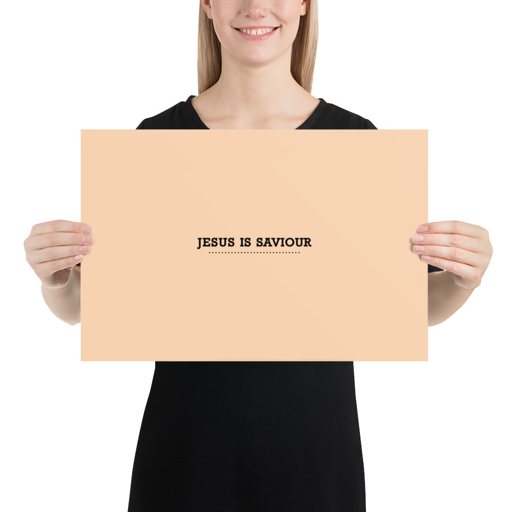 JESUS IS SAVIOUR - Poster