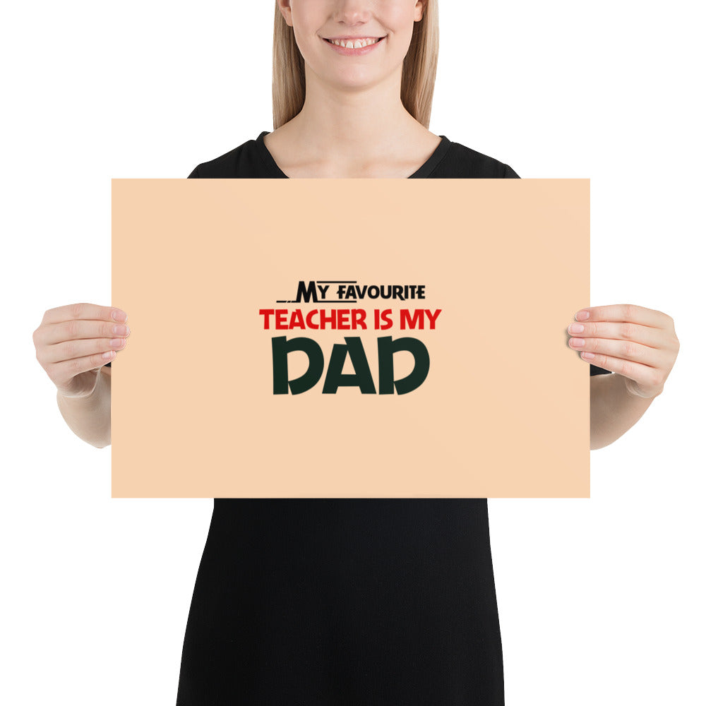 MY FAVOURITE TEACHER IS DAD - Poster