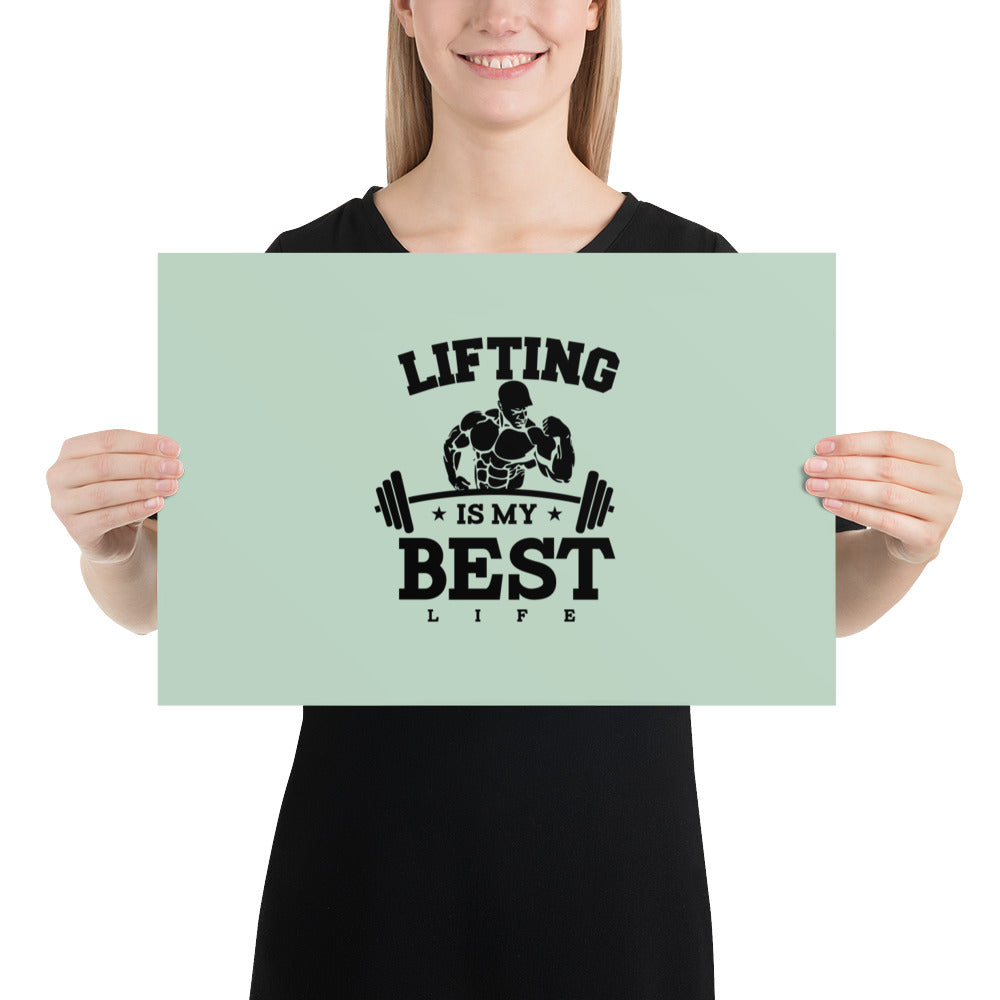 LIFTING IS MY BEST LIFE - Poster