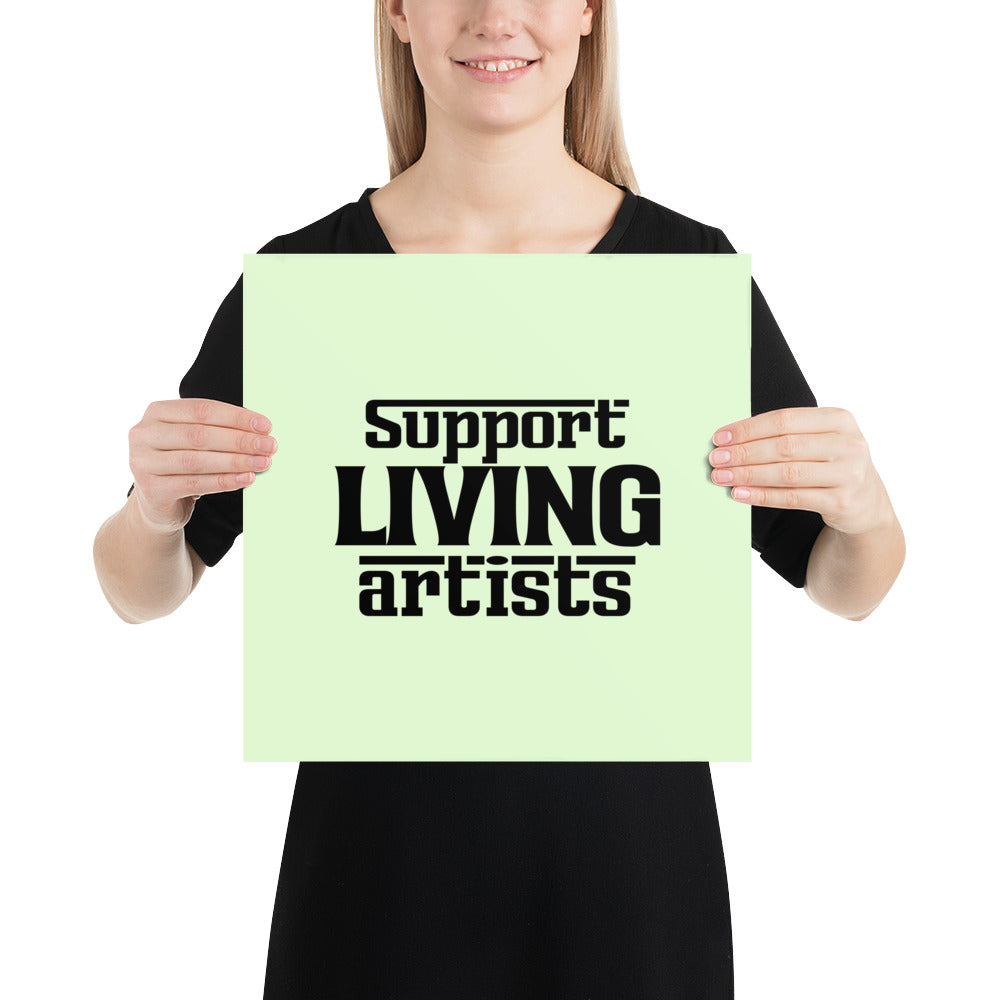 SUPPORT LIVING ARTISTS - Poster