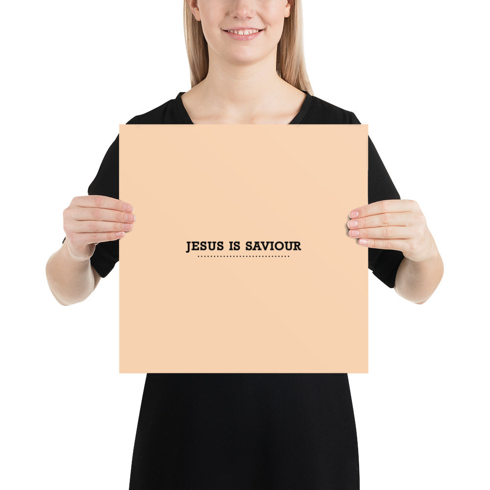 JESUS IS SAVIOUR - Poster