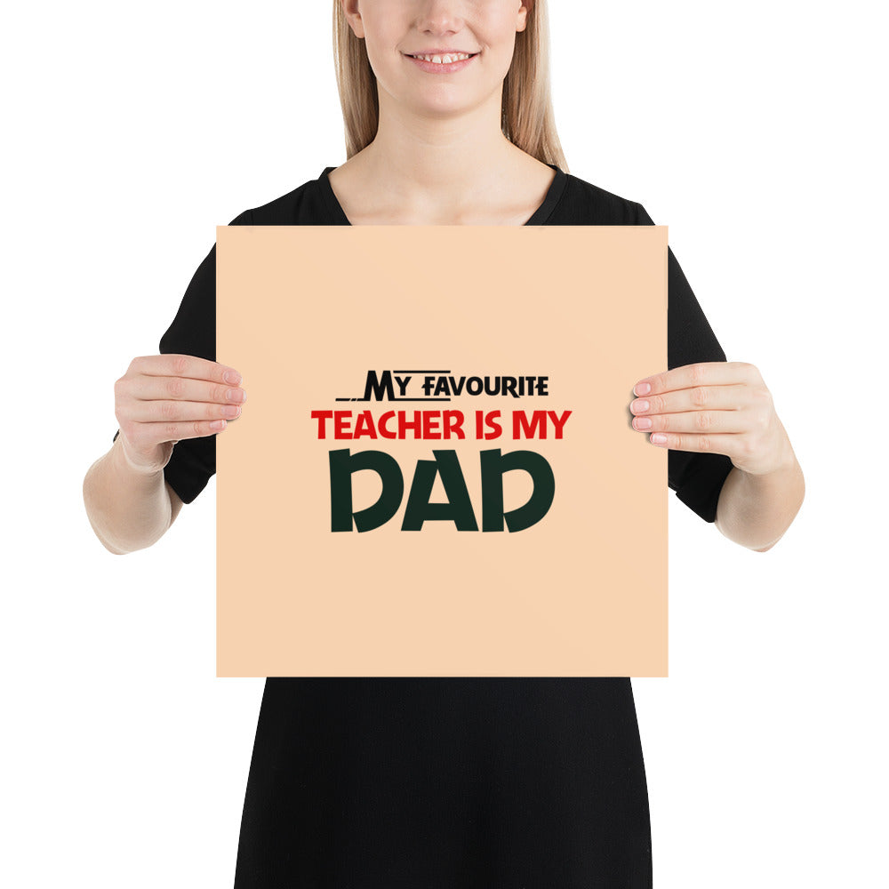 MY FAVOURITE TEACHER IS DAD - Poster