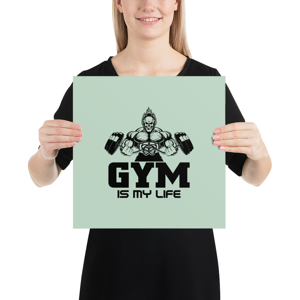 GYM IS MY LIFE - Poster
