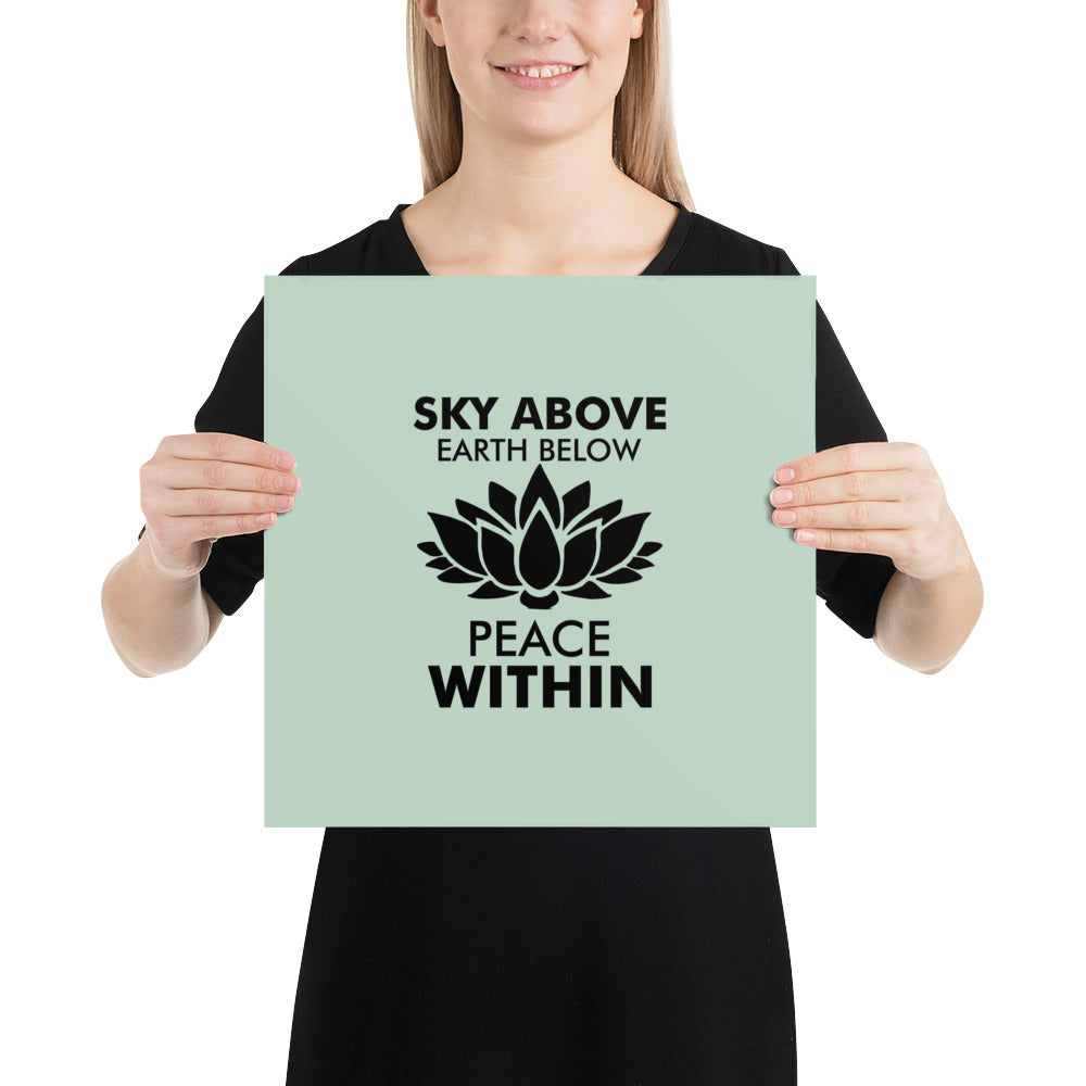 SKY ABOVE EARTH BELOW - Poster