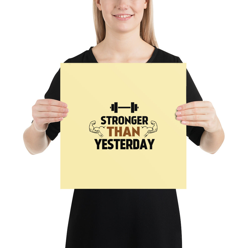 STRONGER THAN YESTERDAY - Poster