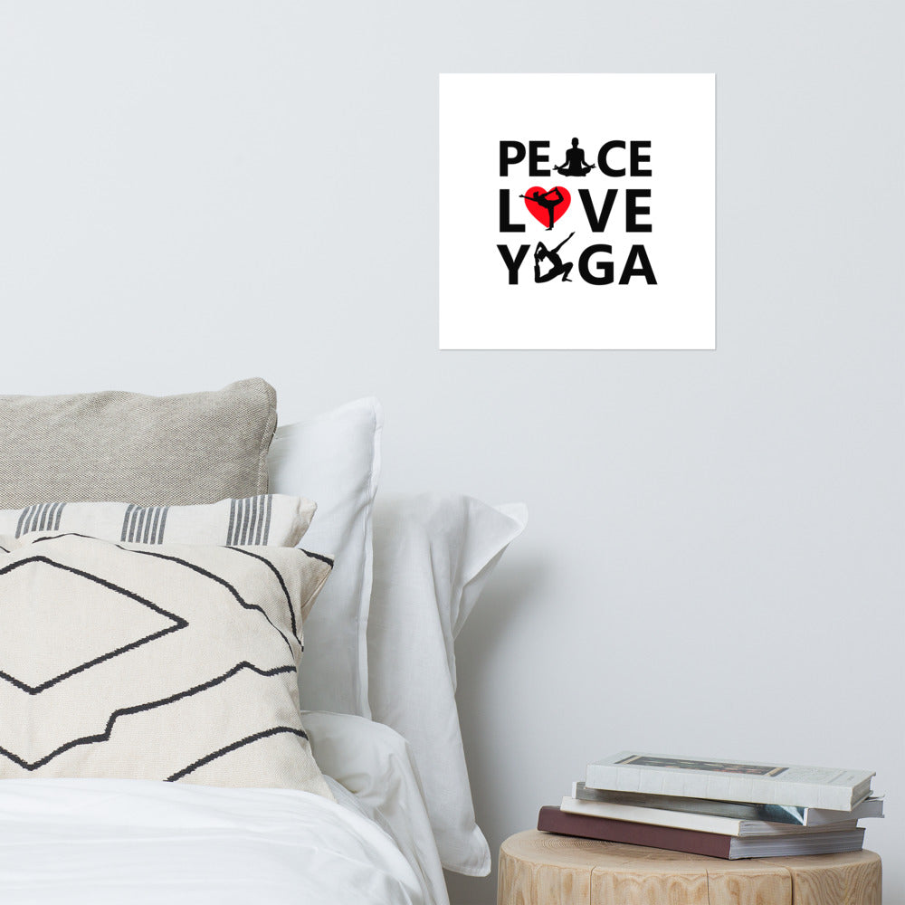 PEACE LOVE YOGA - Poster