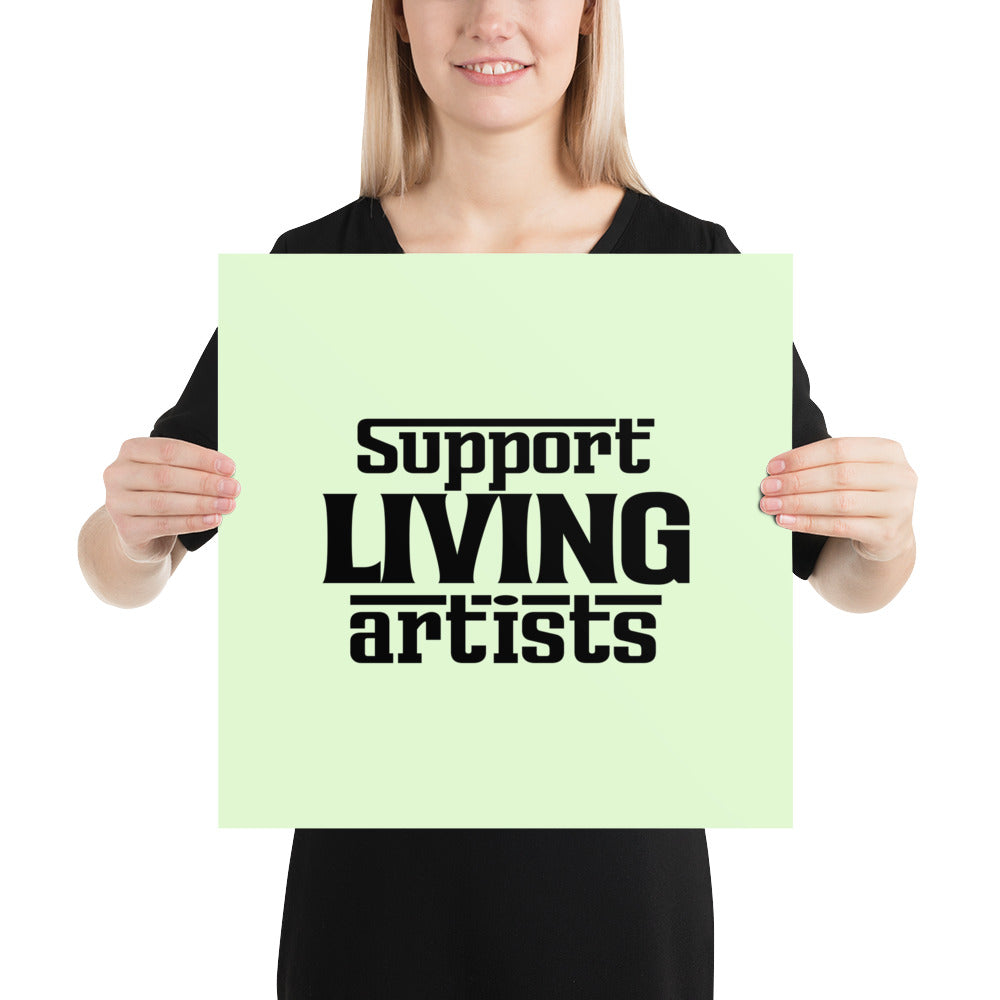 SUPPORT LIVING ARTISTS - Poster