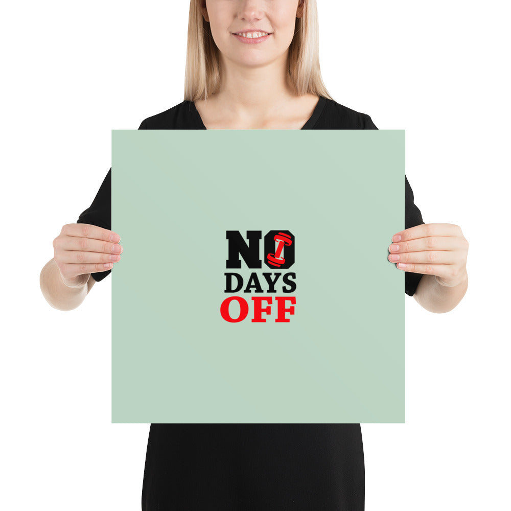 NO DAYS OFF - Poster