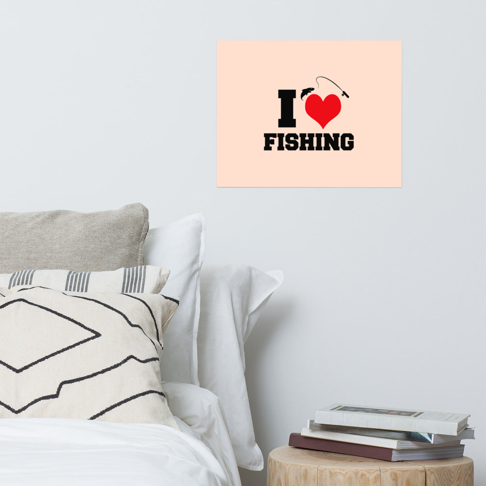 I LOVE FISHING - Poster