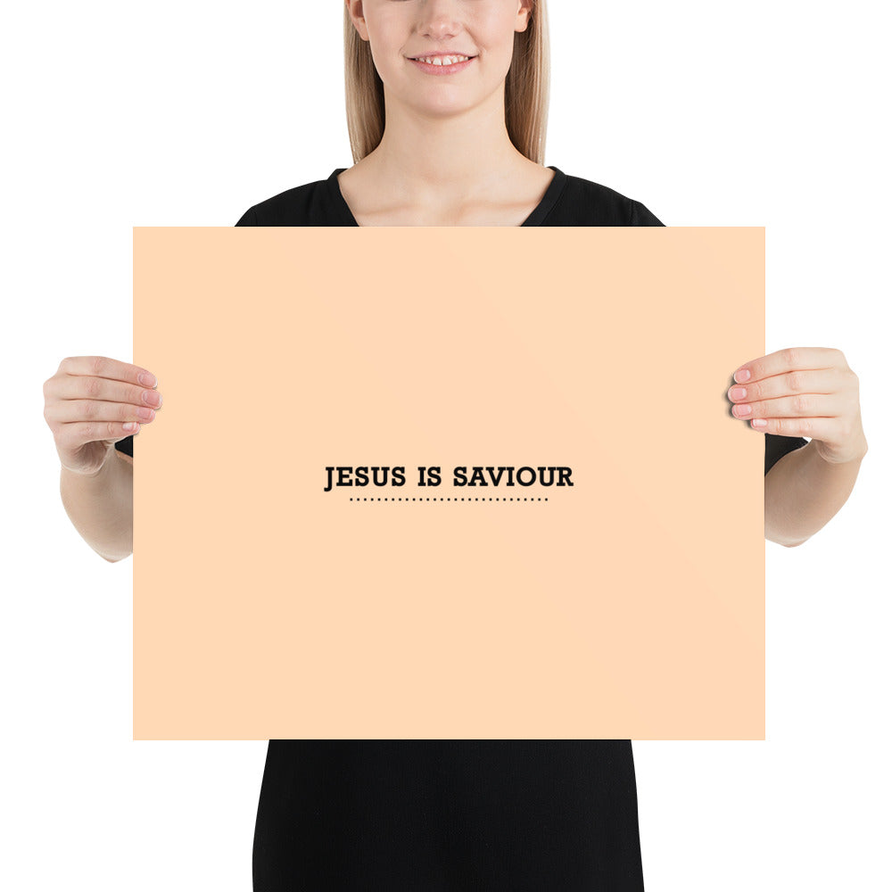 JESUS IS SAVIOUR - Poster