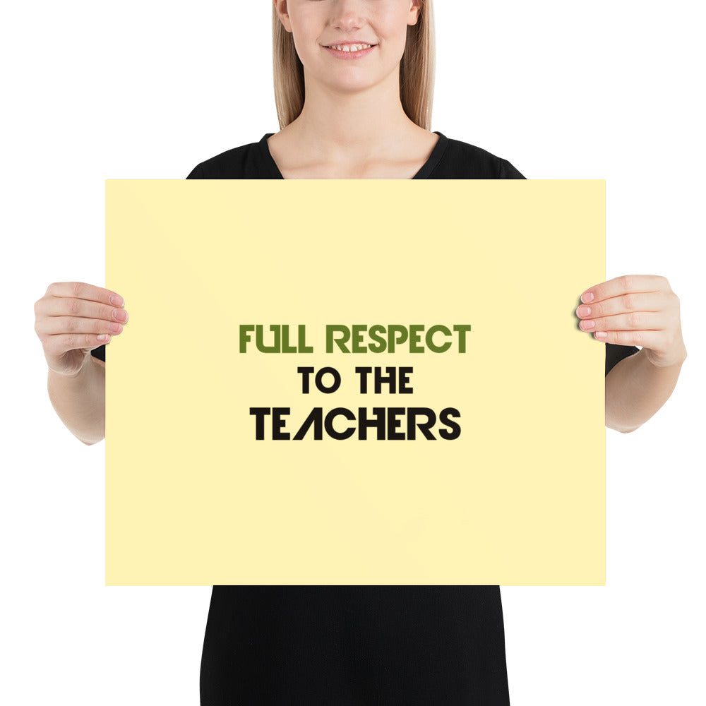 FULL RESPECT TO TEACHER - Poster