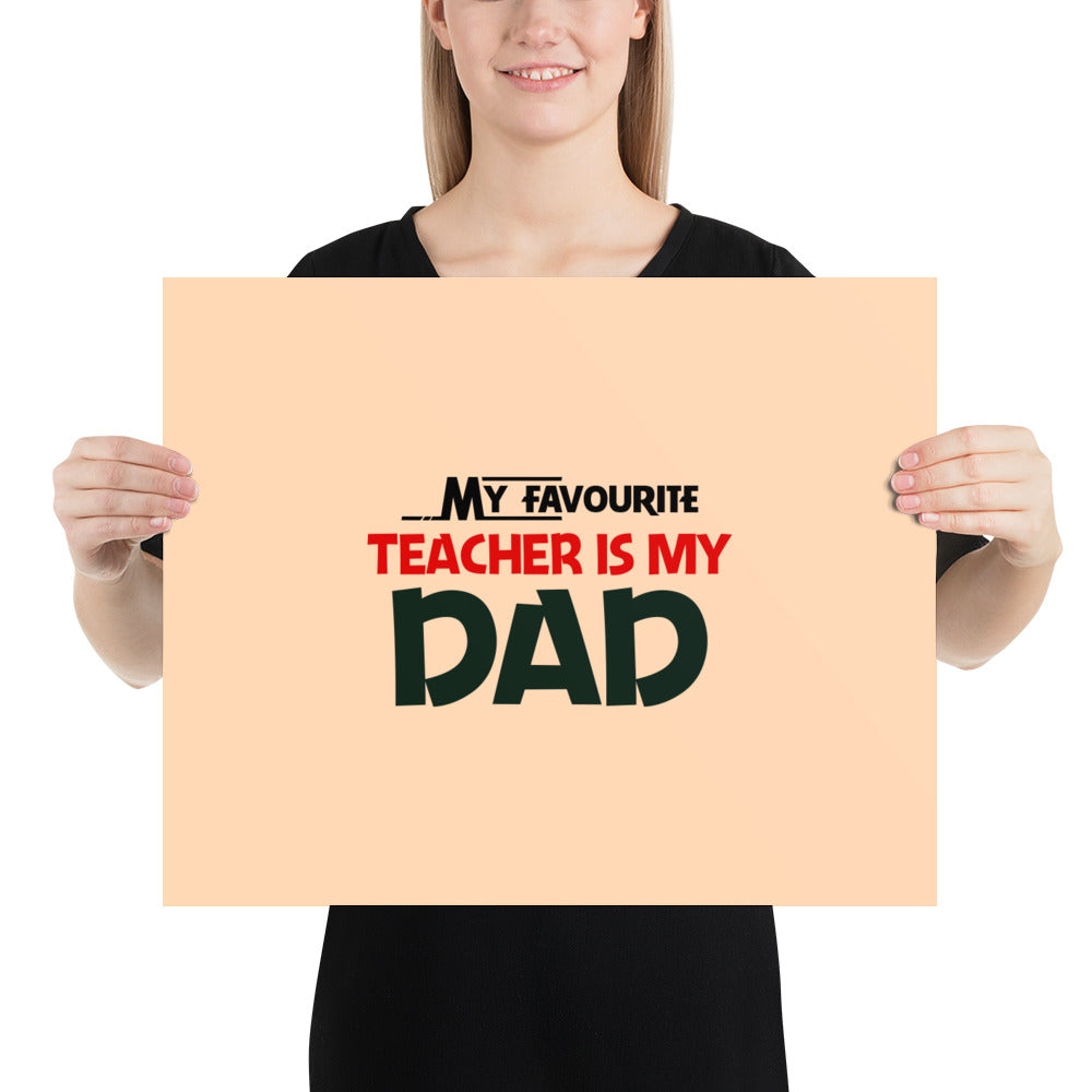 MY FAVOURITE TEACHER IS DAD - Poster