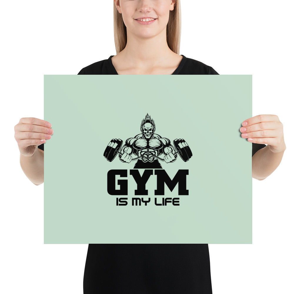 GYM IS MY LIFE - Poster