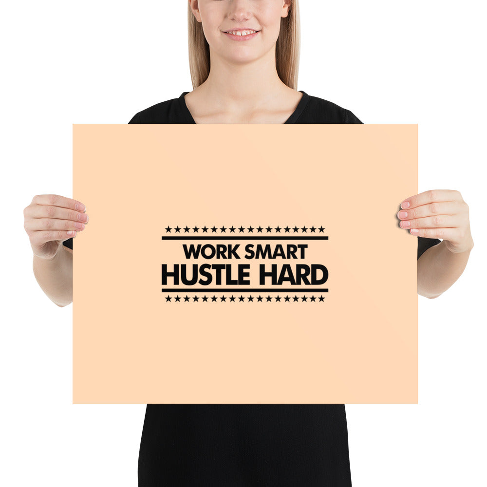 WORK SMART HUSTLE HARD - Poster