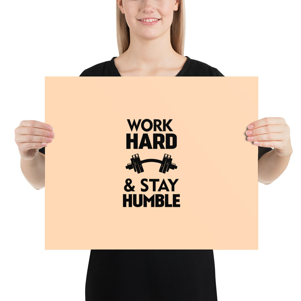 WORK HARD & STAY HUMBLE - Poster