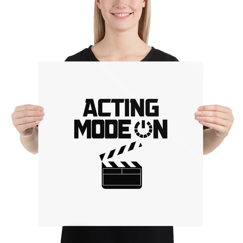 ACTING MODE ON - Poster