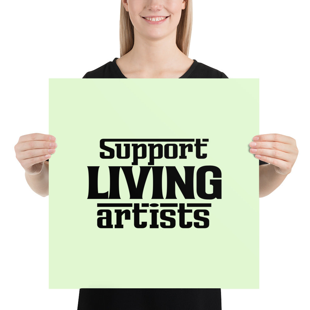 SUPPORT LIVING ARTISTS - Poster