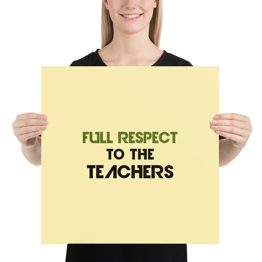 FULL RESPECT TO TEACHER - Poster