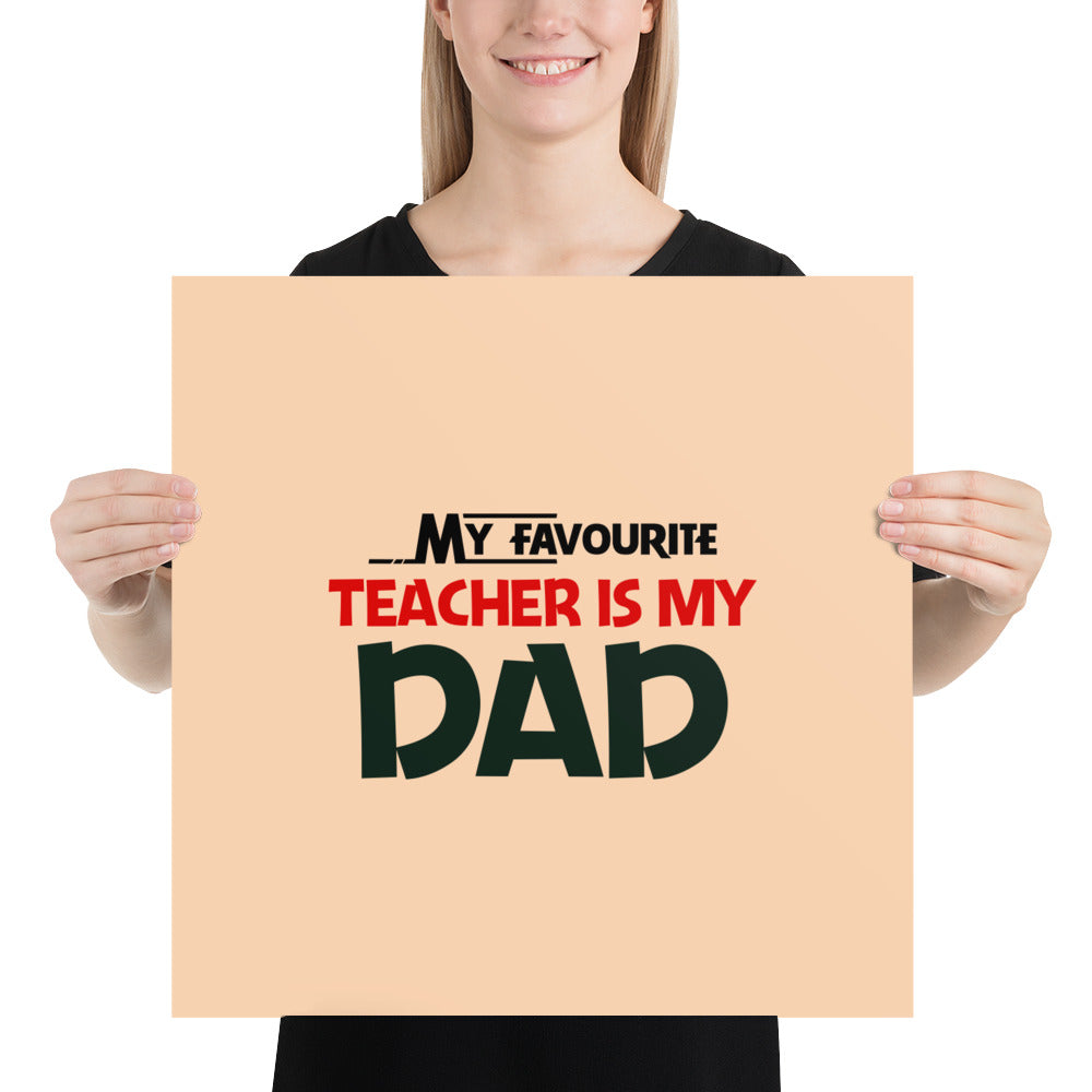 MY FAVOURITE TEACHER IS DAD - Poster